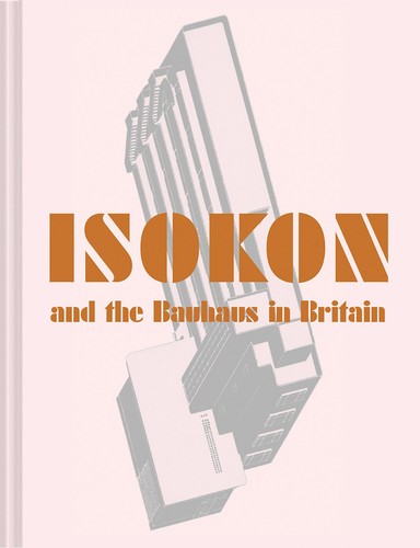 Isokon and the bauhaus - and,