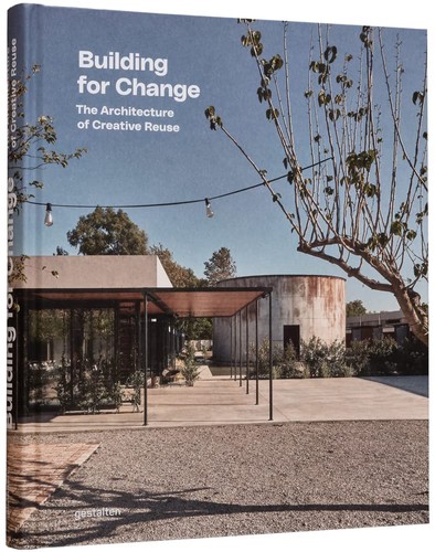 Building for change - building, change: